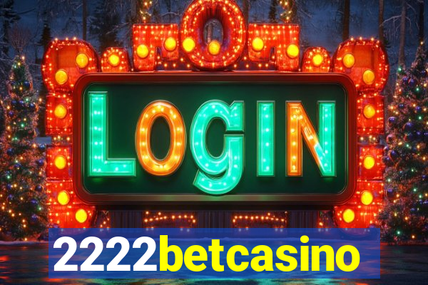 2222betcasino