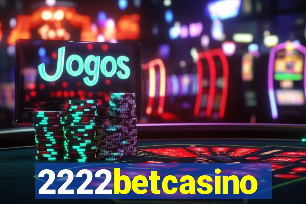 2222betcasino