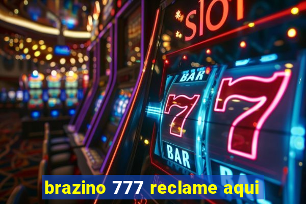 brazino 777 reclame aqui