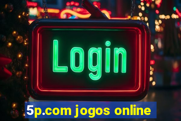 5p.com jogos online