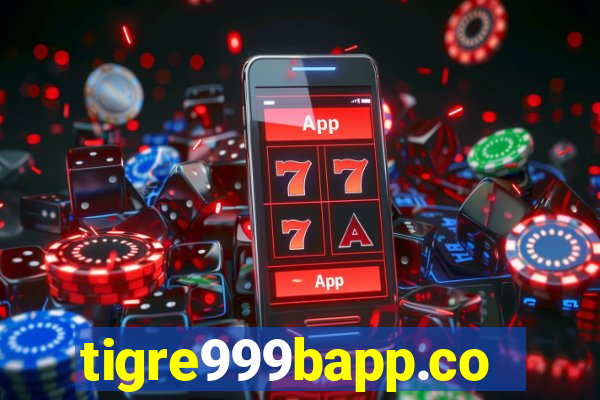 tigre999bapp.com