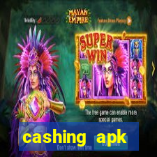 cashing apk dinheiro infinito