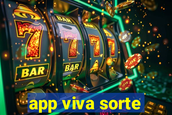 app viva sorte