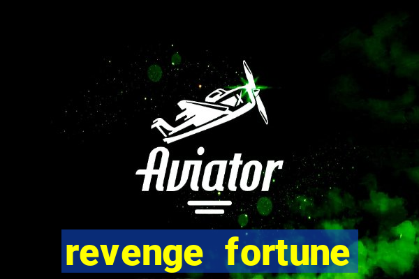 revenge fortune tiger 2