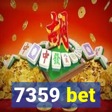 7359 bet