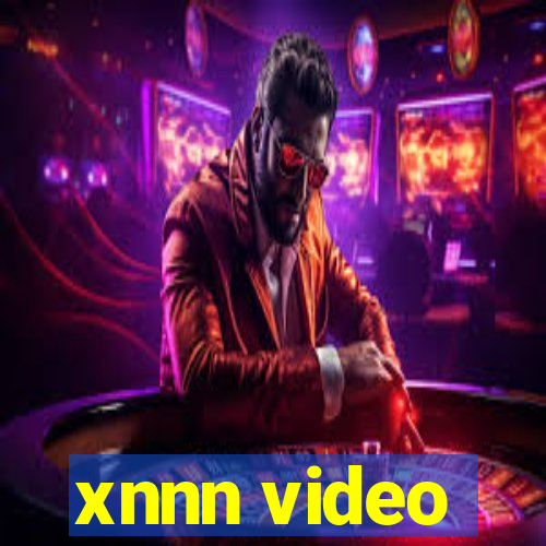 xnnn video