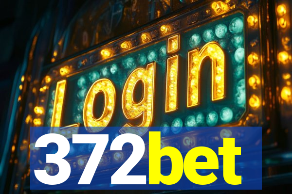 372bet