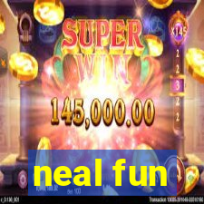 neal fun