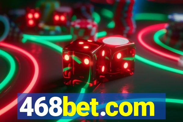 468bet.com