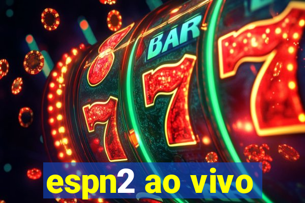 espn2 ao vivo