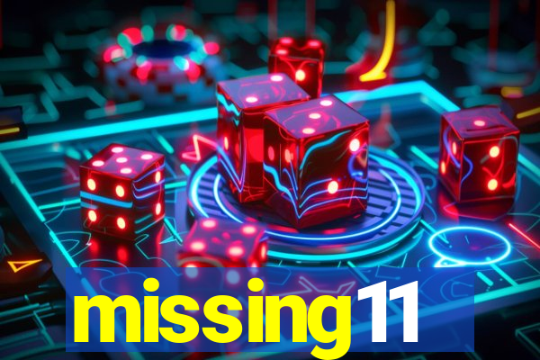 missing11