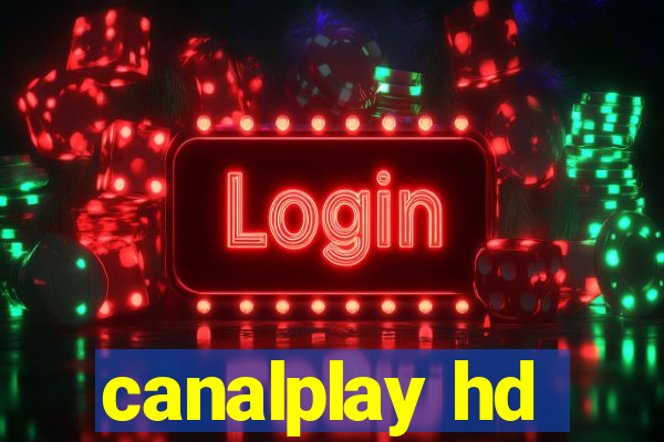 canalplay hd