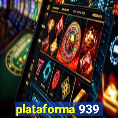 plataforma 939