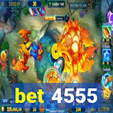 bet 4555