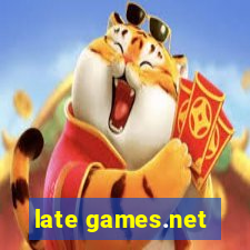 late games.net