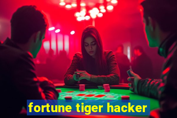 fortune tiger hacker