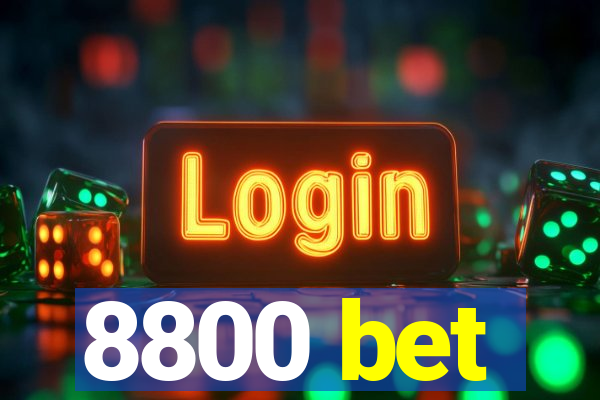 8800 bet