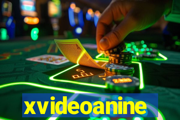 xvideoanine