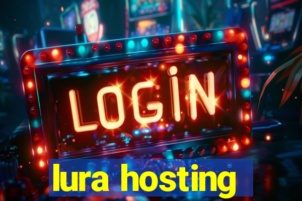 lura hosting