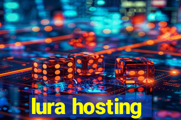 lura hosting