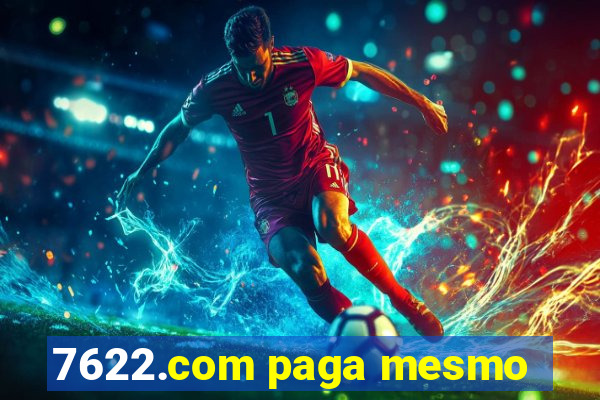 7622.com paga mesmo