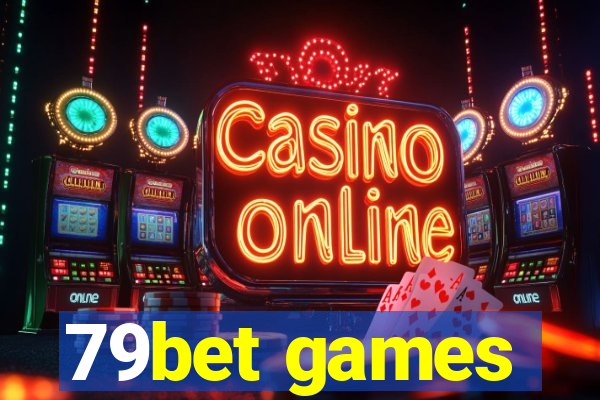 79bet games