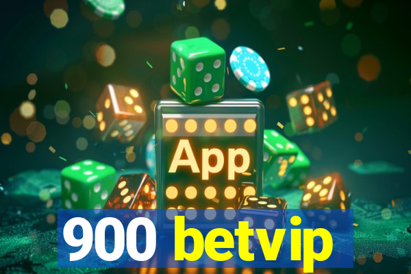 900 betvip