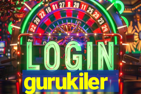 gurukiler