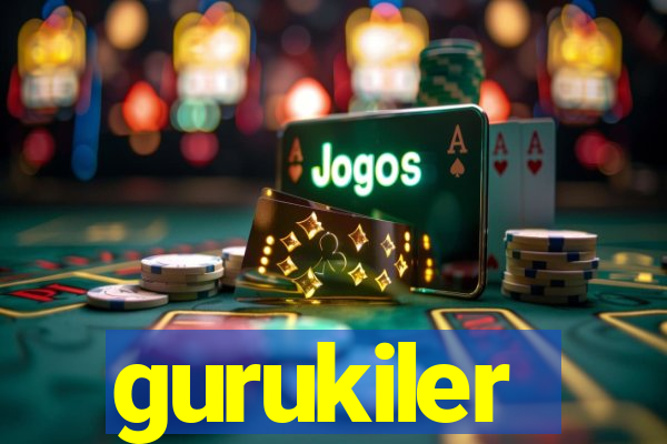 gurukiler