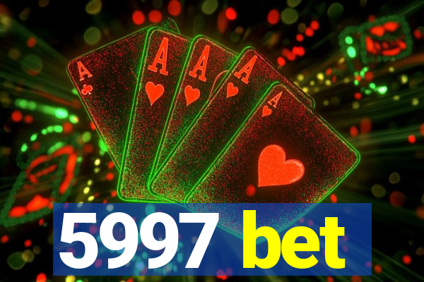 5997 bet