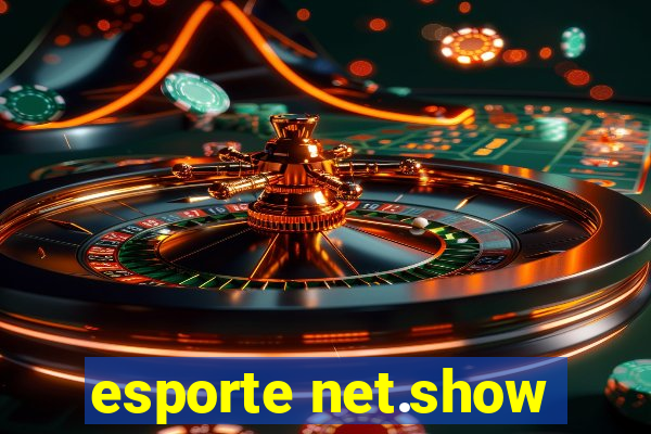 esporte net.show