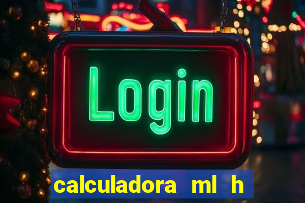 calculadora ml h para mcg kg min