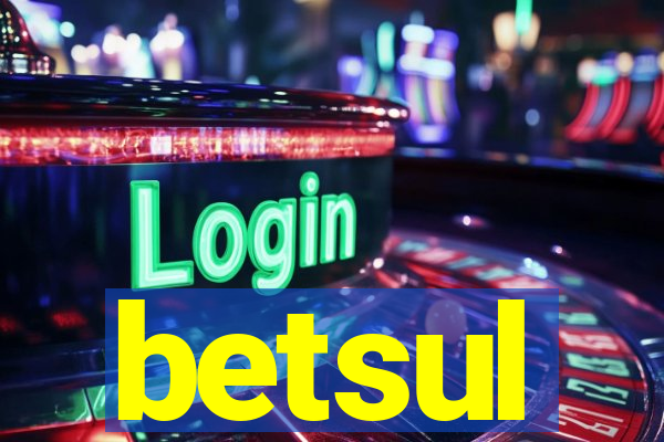 betsul