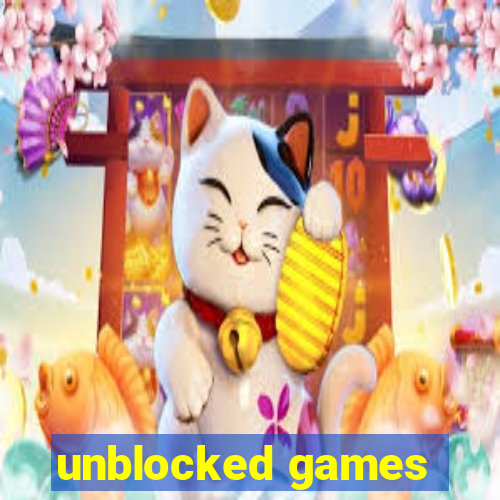 unblocked games