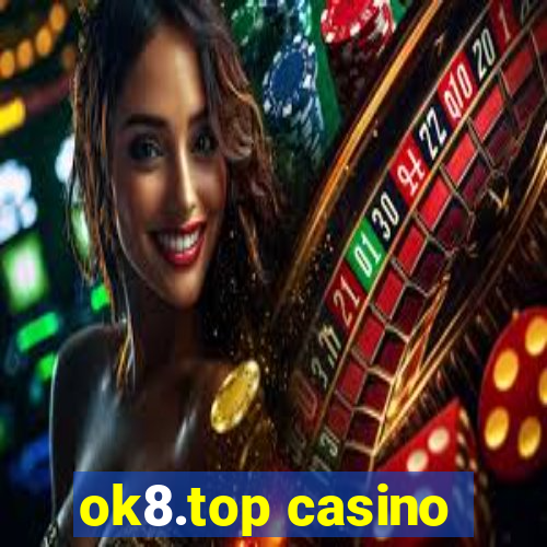 ok8.top casino