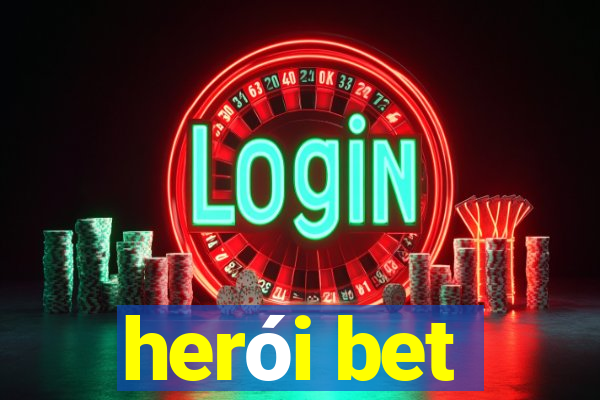 herói bet