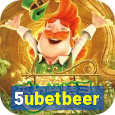 5ubetbeer