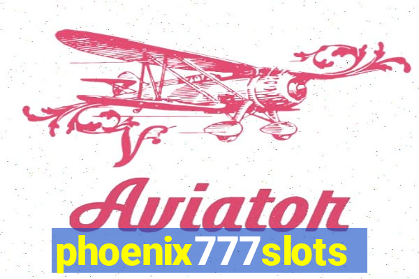 phoenix777slots