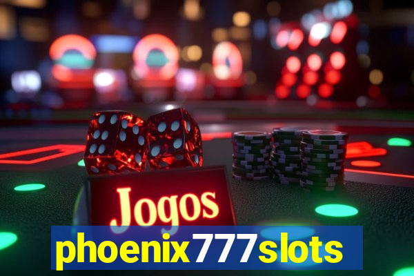 phoenix777slots