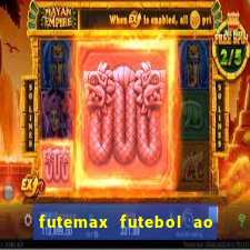 futemax futebol ao vivo na tv