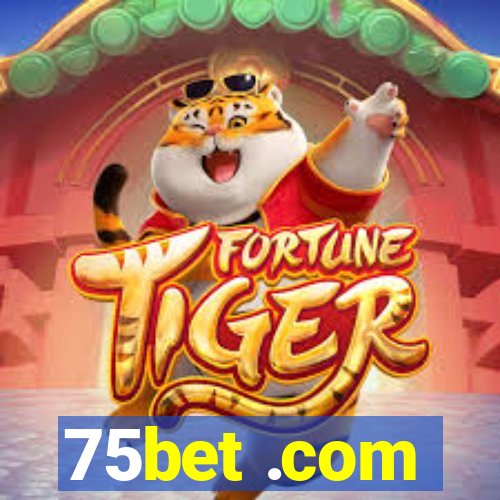 75bet .com