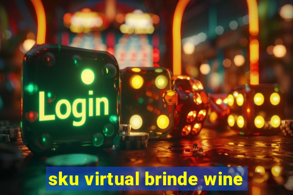 sku virtual brinde wine