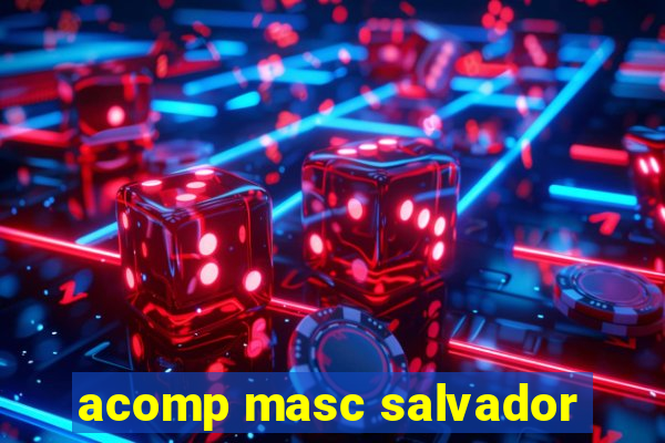 acomp masc salvador