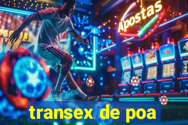 transex de poa