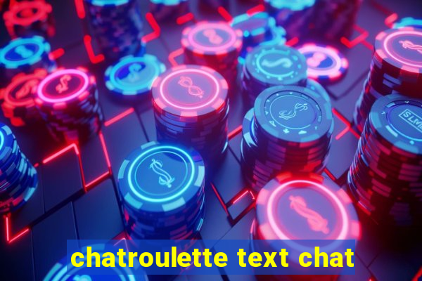 chatroulette text chat