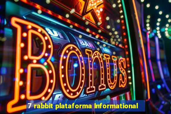 7 rabbit plataforma Informational