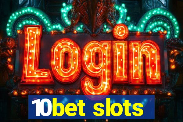 10bet slots