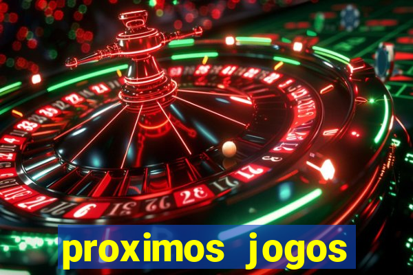 proximos jogos brasileirao serie a