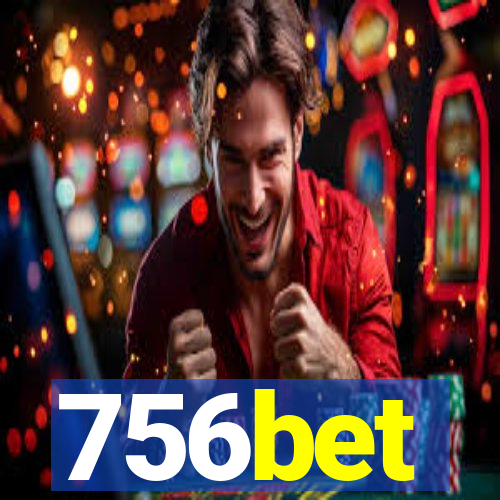 756bet