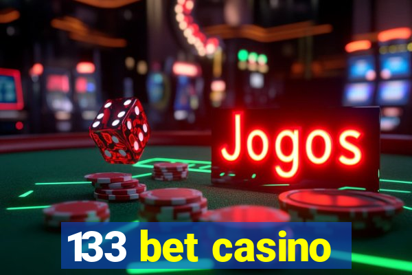 133 bet casino